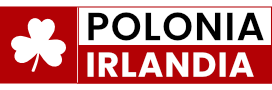 POLONIA IRLANDIA • GAZETA • WIADOMOŚCI I INFORMACJE